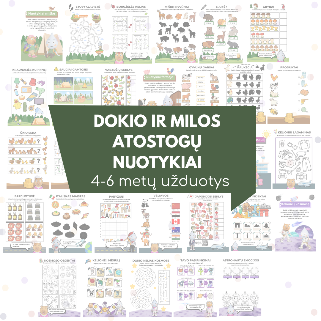 Dokio ir Milos atostogų nuotykiai (4-6 metų)