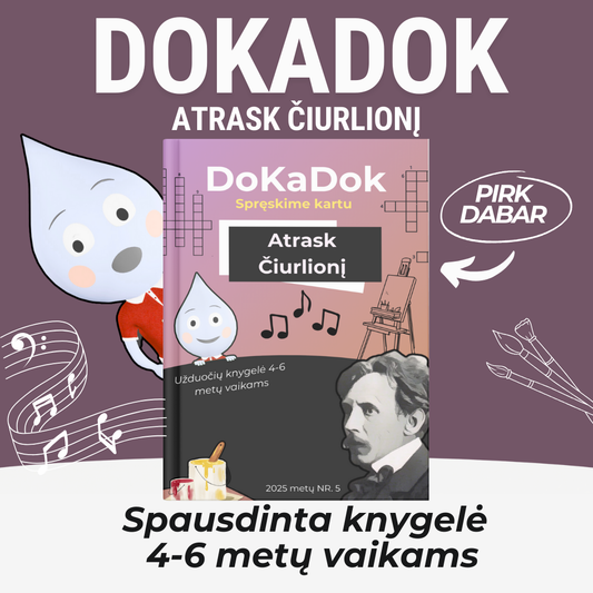 "Atrask Čiurlionį" 4-6 metų vaikams