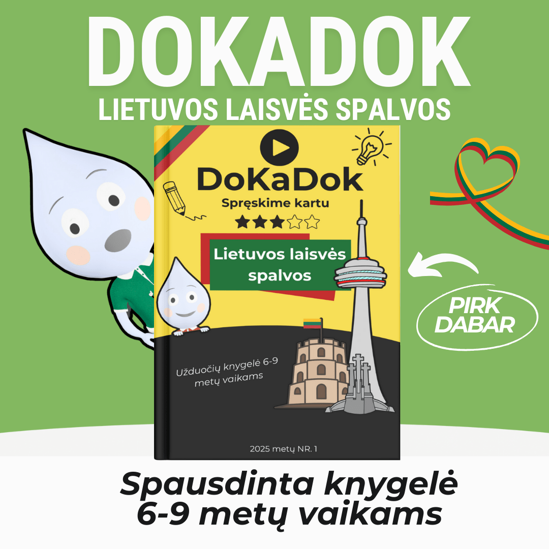 "Lietuvos laisvės spalvos" vaikams 6 - 9 metų - DOKADOK