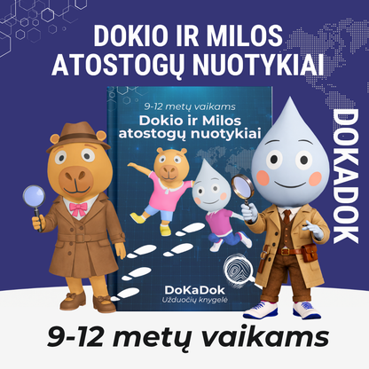 Dokio ir Milos atostogų nuotykiai (9-12 metų)