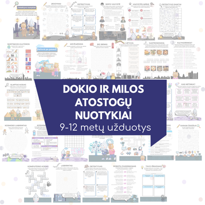 Dokio ir Milos atostogų nuotykiai (9-12 metų)